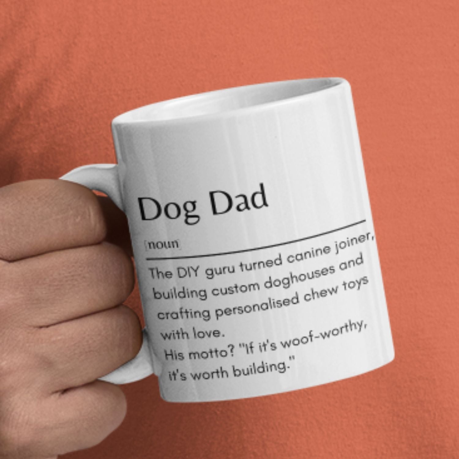 Dog Dad -DIY Mug Definition -11oz White Mug - Sweetie