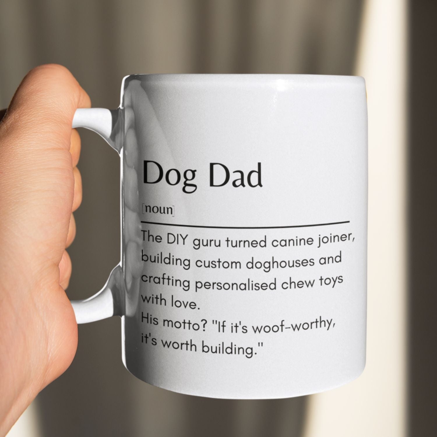 Dog Dad -DIY Mug Definition -11oz White Mug - Sweetie