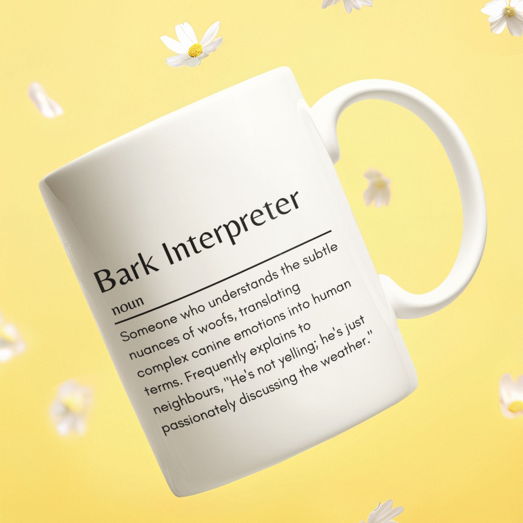 Bark Enterpreter Funny Definition Mug, Best Mug Gift - Sweetie