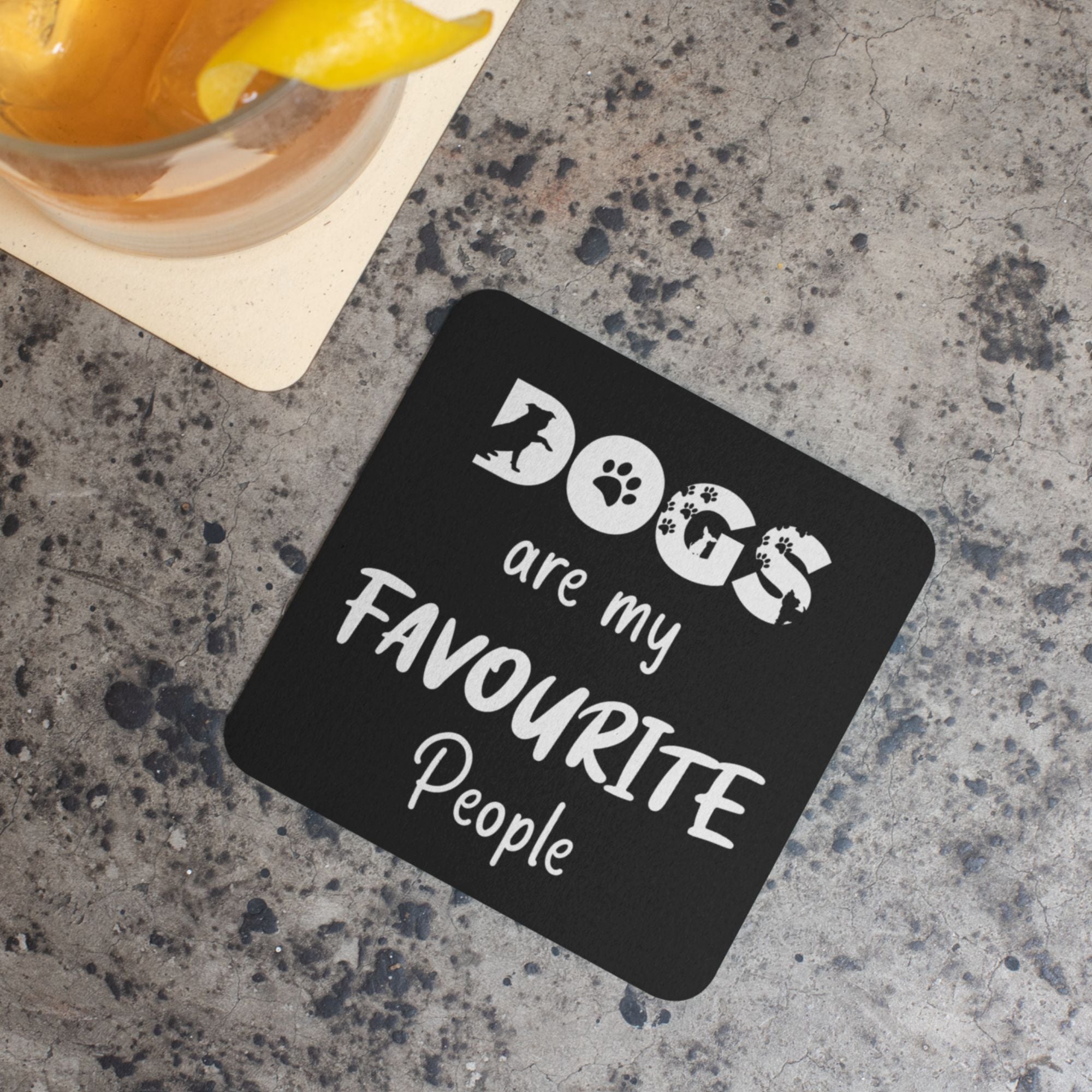 Coasters Dogs Are My Favourite People - Sweetie