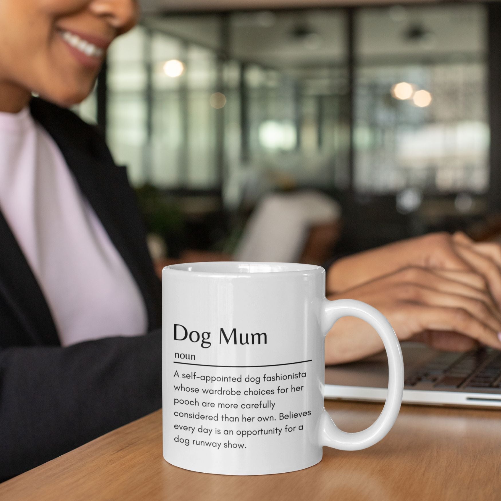 Dog Mum Fashionista Definition Mug, Best Mug Gift - Sweetie