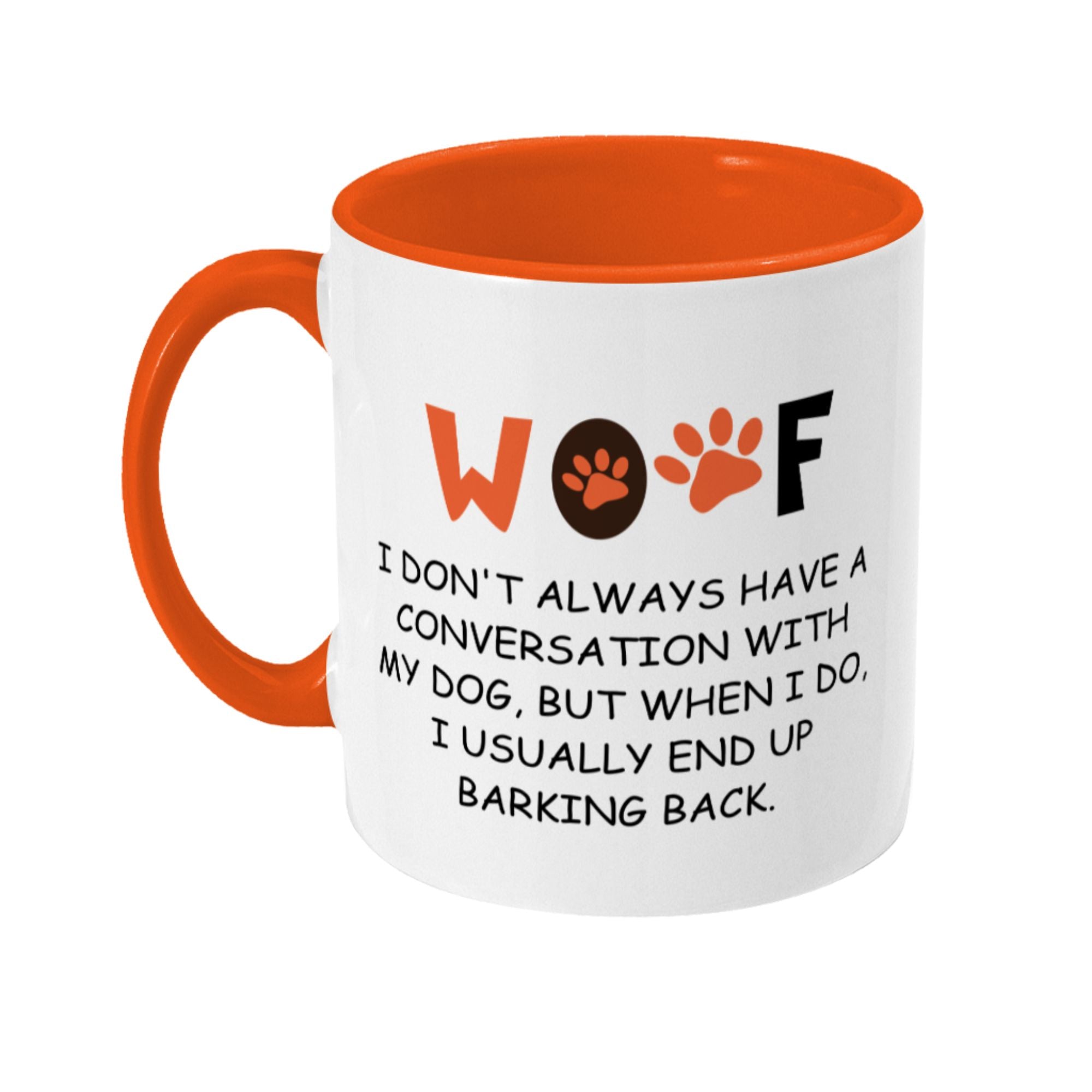 Funny Mug Woof - Dog Lover Gift Mug 11oz - Sweetie
