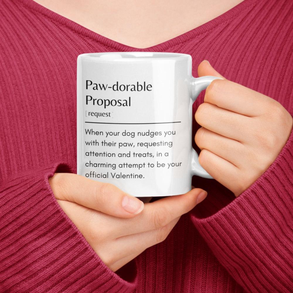 Paw-dorable Proposal Definition Mug -11oz Ceramic Funny Mug - Sweetie