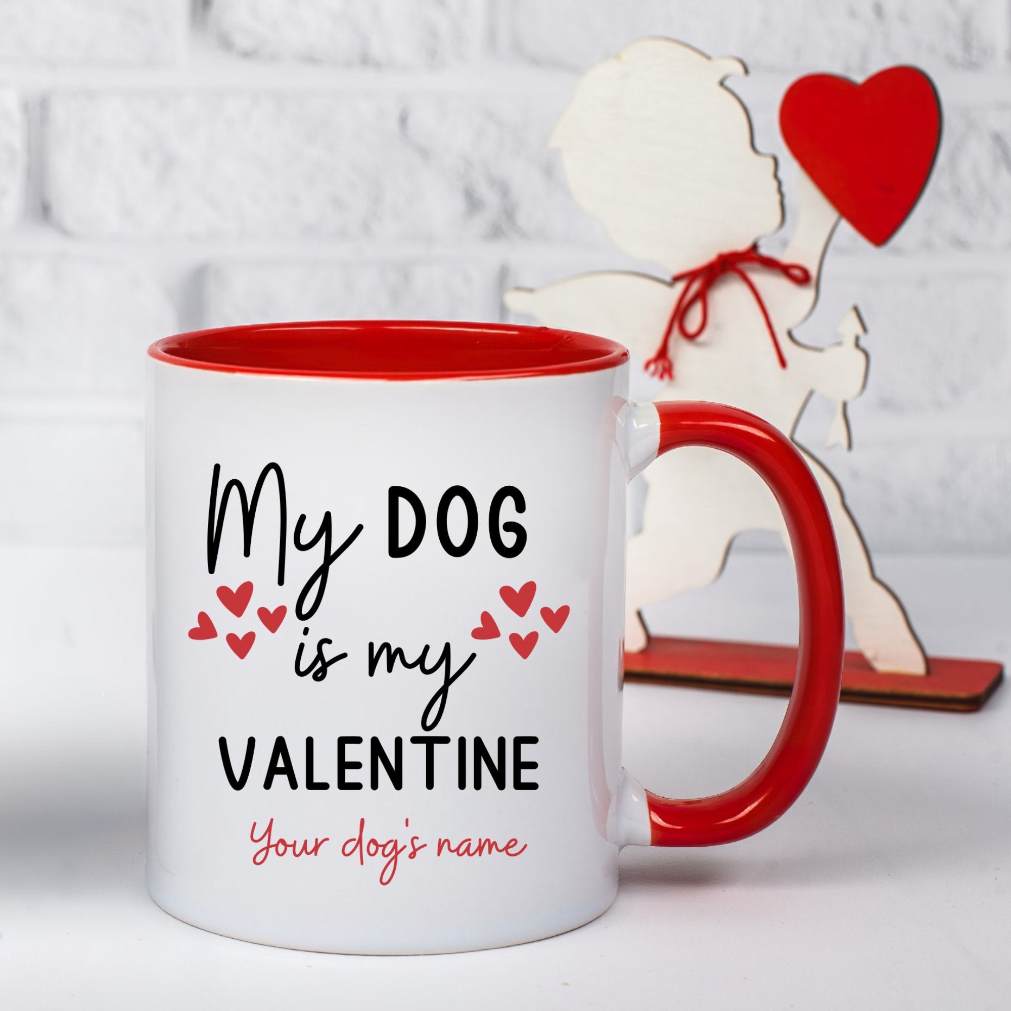 Personalised - My dog is my Valentine Mug - Sweetie