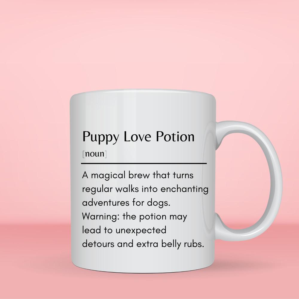 Puppy Love Potion Definition Mug -11oz Ceramic Funny Mug - Sweetie